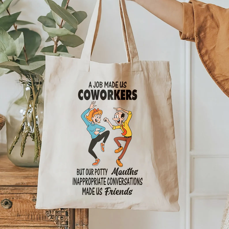 A Job Made Us Coworkers But Our Potty Mouths & Inappropriate Conversations | Gift for Coworker | Gifts For Colleague Office friendship quote
