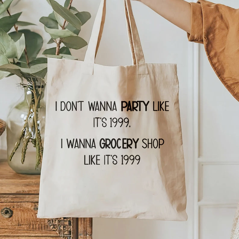 I Don't Wanna Party Like It's 1999 I Wanna Grocery Shop Like It's 1999 T-Shirt Design | Inflation Joke SVG | 90s humor Quote | Digital File