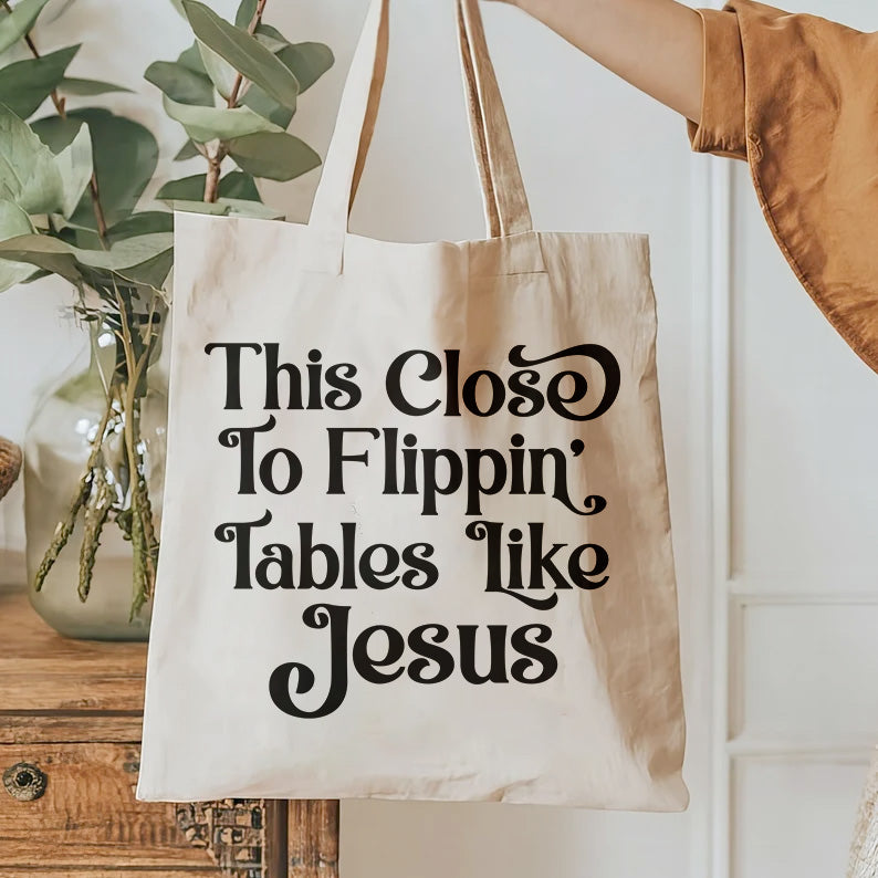 This Close To Flippin Tables Like Jesus T-Shirt Design | Funny Bible Quotes SVG | Religious Humor T-shirt Design | Mug & Bag T-shirt design