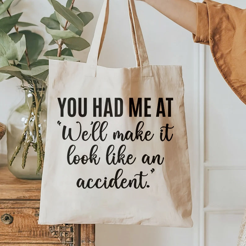 You Had Me At We'll Make It Look Like An Accident T-Shirt Design, Funny Crime Partner T-shirt design, Accident Quote SVG, Mug & Bag Design