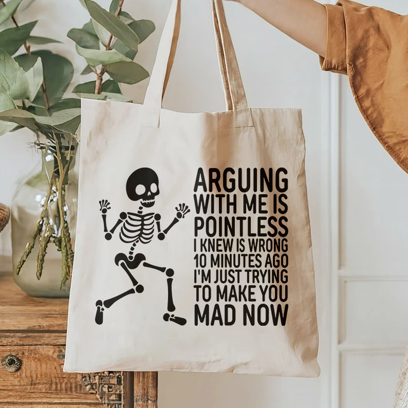Arguing with me is pointless I knew i Was Wrong 10 Minutes ago I'm just Trying to Make You Mad now | Funny sarcastic quote | Trolling humour