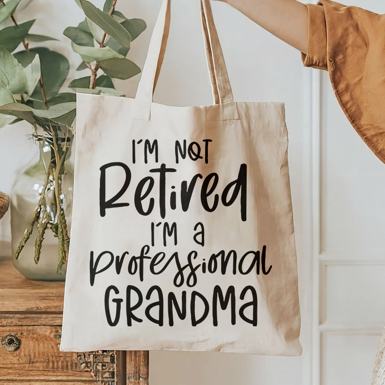 I'm Not Retired I'M A Professional Grandma T-Shirt design | Funny Retired Grandma Tee design Humorous Senior Quote SVG | Mug & Bag Design