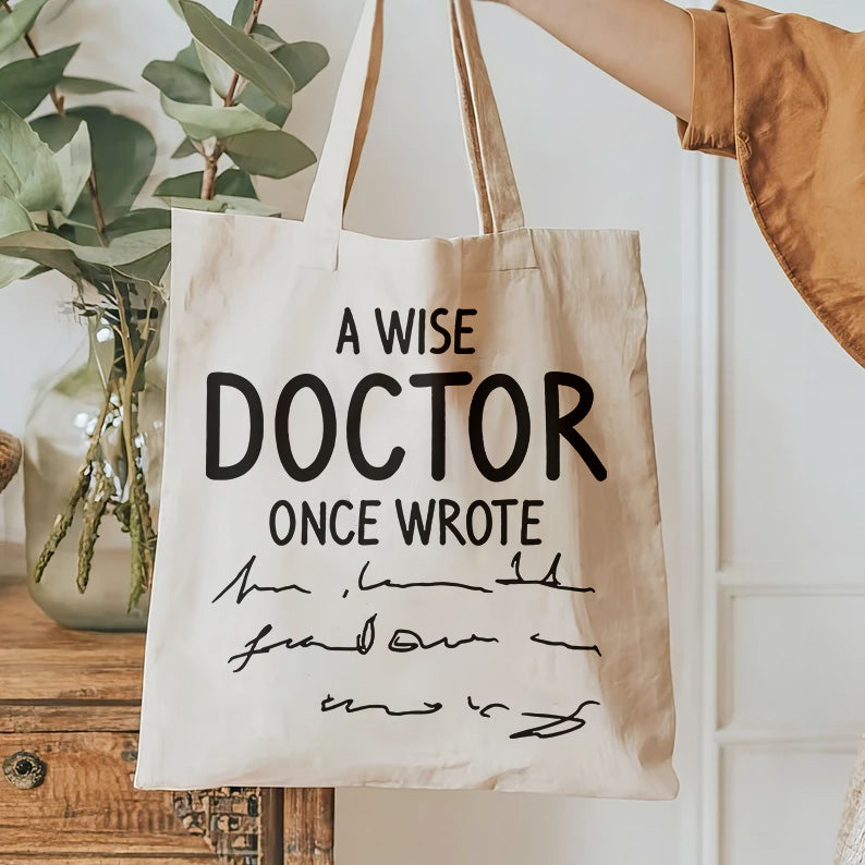A Wise Doctor Once Wrote | Sarcastic T-Shirt Design | Medical Humor svg | Doctor Handwriting Tee Design | Wise Doctor Quote | Digital Files