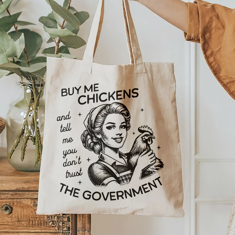 Buy Me Chickens And Tell Me You Hate The Government | Chicken Humor Design | Chicken Government T-shirt design | Chicken Humor Design