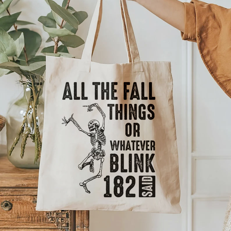 All the Fall Things or Whatever blink 182 said T-shirt Design, Funny Fall T-shirt, Fall Skeleton Mug Design, Halloween T-shirt Design