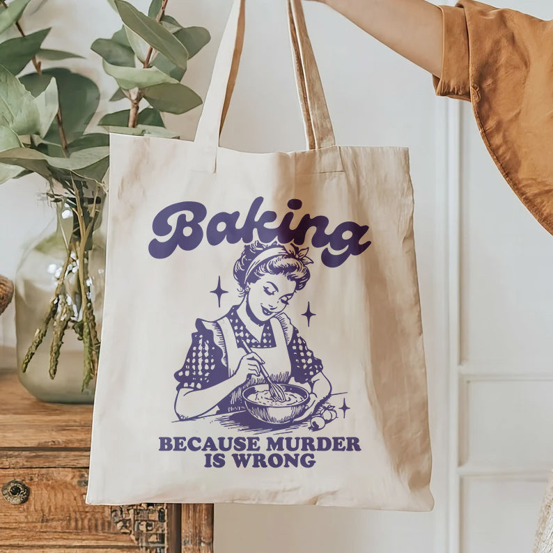Baking Because Murder Is Wrong | T Shirt Sublimation | Vintage Bakery | Gift For Baker | witty baking design | Cooking Quote SVG