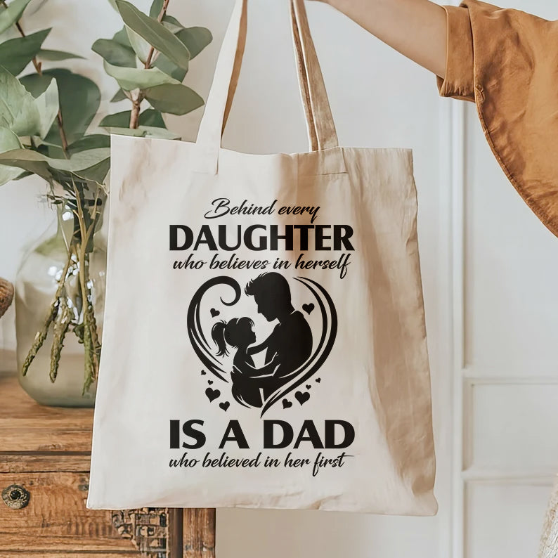 Behind Every Daughter Who Believes In Herself Is A Dad who Believed In Her First | gift for daughter | father And daughter love T-shirt svg