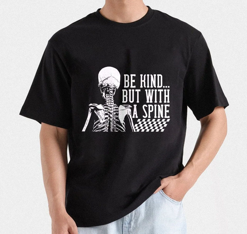 Be Kind But With A Spine | Sublimation Design | Thoughtful Quote SVG | Unique T-Shirt design | Gift for coworkers | Self care Quote SVG