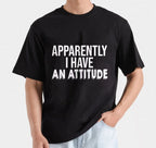 Apparently I Have an Attitude T-Shirt Design | Attitude T-Shirt Design | Sarcastic Quote SVG | Mug & Bag T-Shirt Design | Digital Files