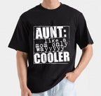 Aunt Like A Mom Only Wayyyy Cooler T-shirt | Aunt Appreciation Quote | Proud Aunt Funny Tee | Aunt life Tee Design | Cool aunt humor svg