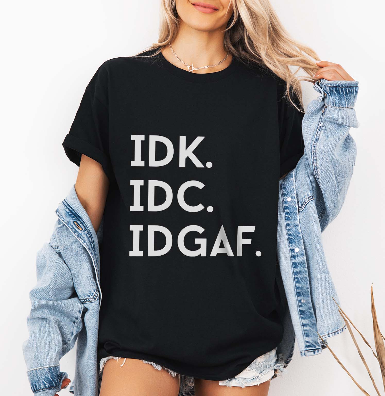 IDK IDC IDGAF T-Shirt Design | Sassy Attitude T-Shirt design | Funny Acronym Tee Design | Digital Files