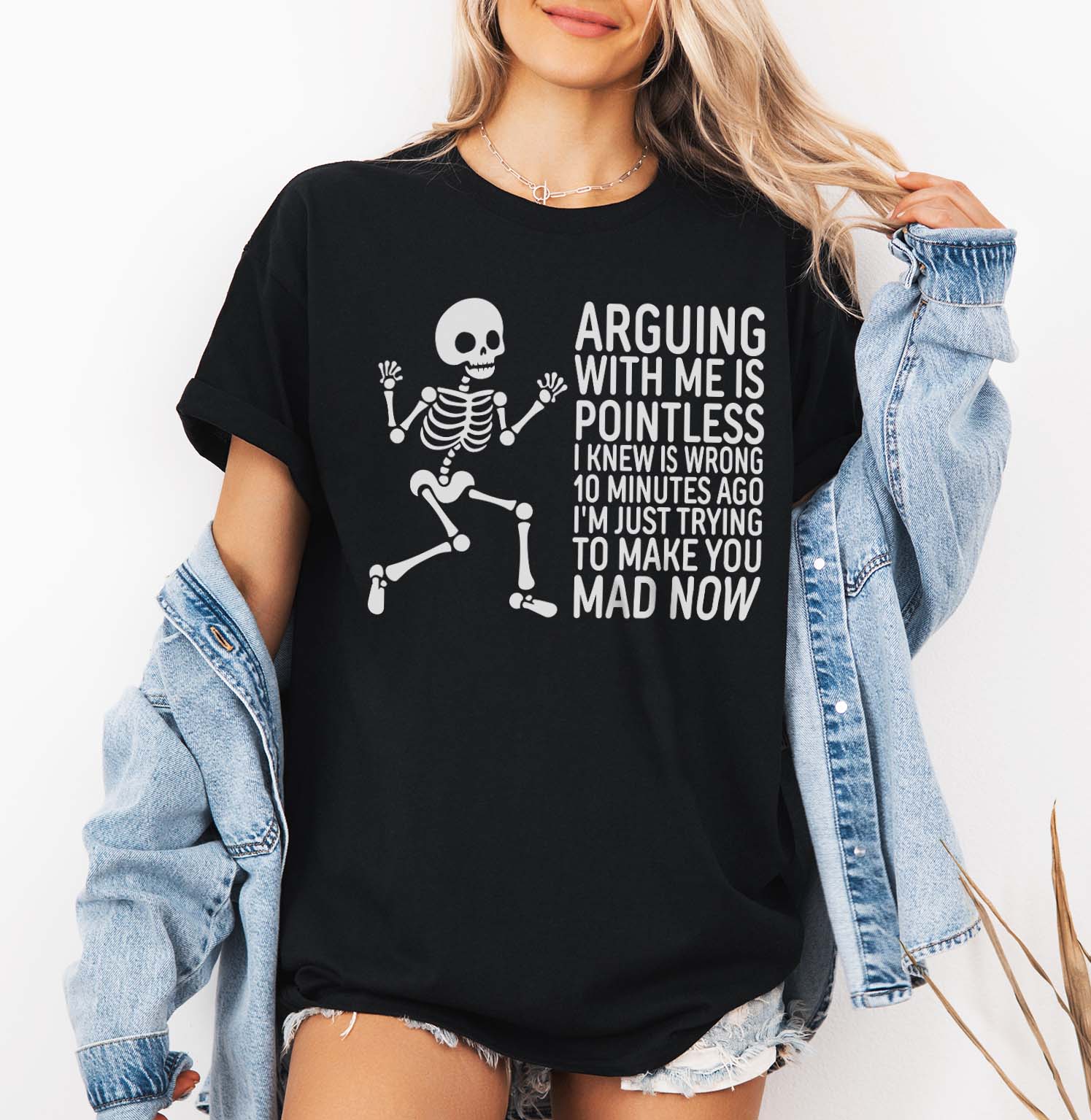 Arguing with me is pointless I knew i Was Wrong 10 Minutes ago I'm just Trying to Make You Mad now | Funny sarcastic quote | Trolling humour