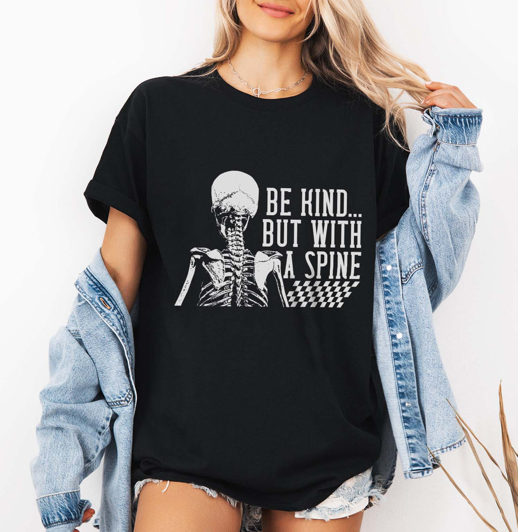Be Kind But With A Spine | Sublimation Design | Thoughtful Quote SVG | Unique T-Shirt design | Gift for coworkers | Self care Quote SVG