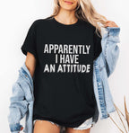 Apparently I Have an Attitude T-Shirt Design | Attitude T-Shirt Design | Sarcastic Quote SVG | Mug & Bag T-Shirt Design | Digital Files