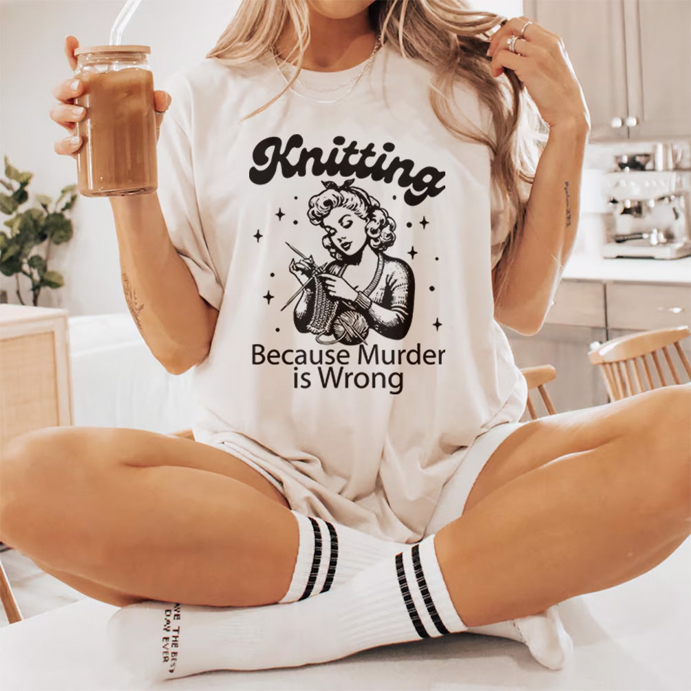 Knitting Because Murder is Wrong T-Shirt design | Funny knitting quote Svg | Sarcastic crafter Tee Design | Mug & Bag T-shirt Design