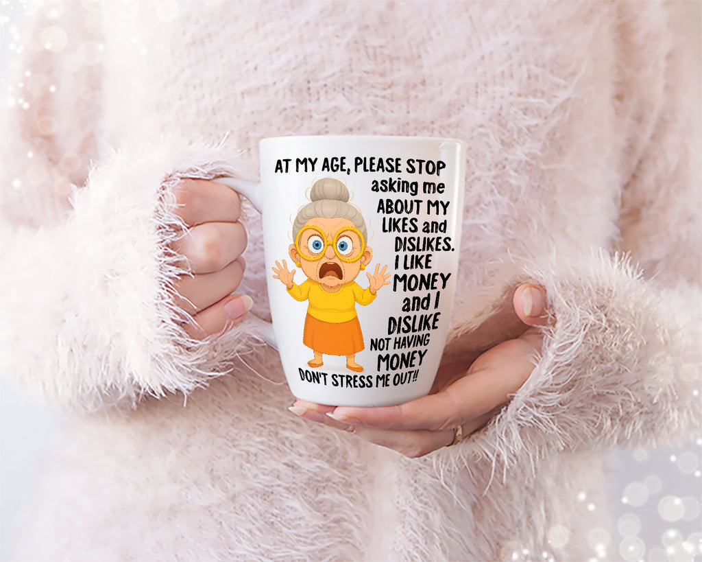 At My Age Please Stop Asking Me About My Likes And Dislike T-shirt design | Money Humor SVG | Funny Grandma T-Shirt design | Digital Files