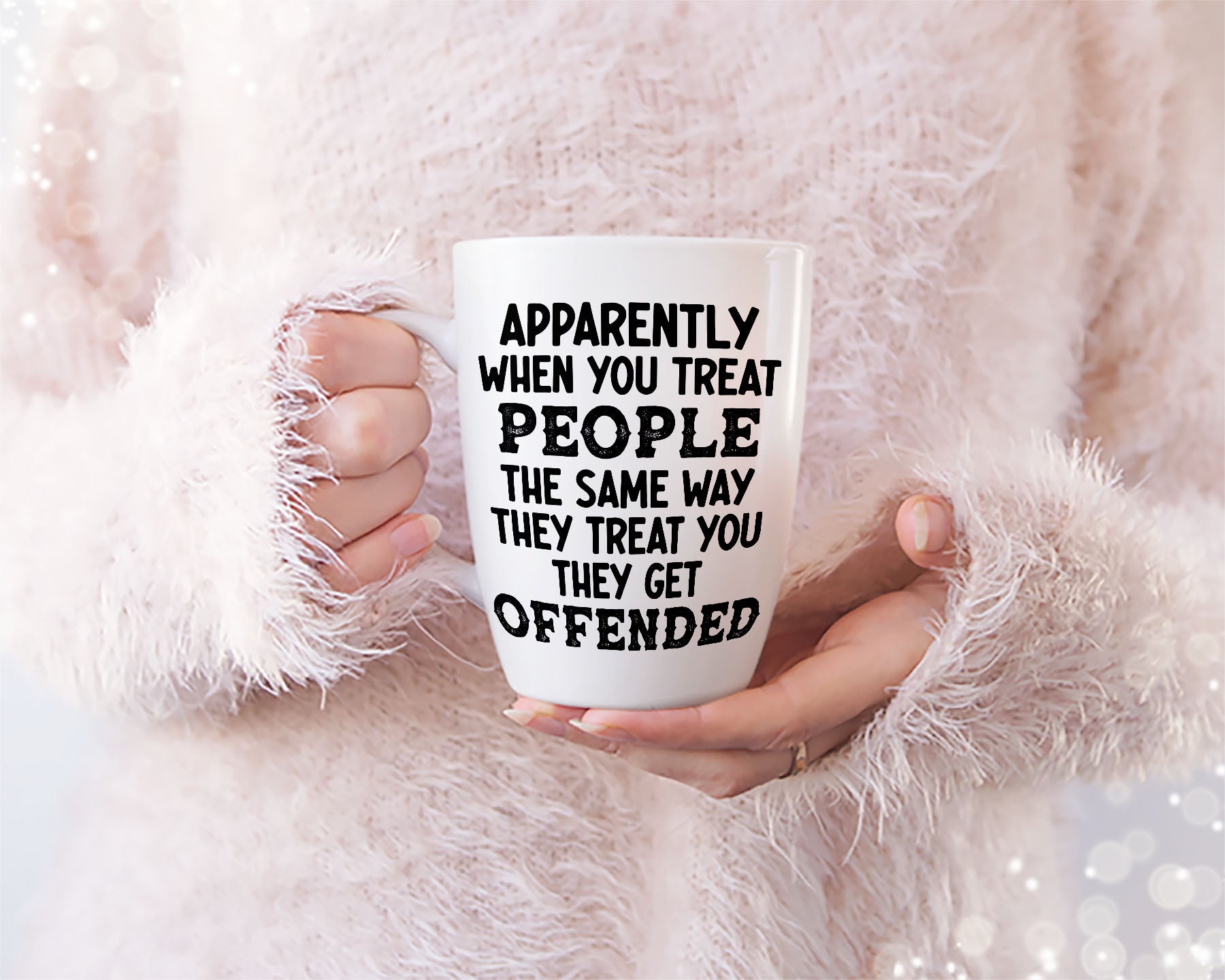 Apparently When You Treat People The Same Way They Treat You They Get Offended T-Shirt Design | Witty life humor SVG | Sarcastic Quote svg
