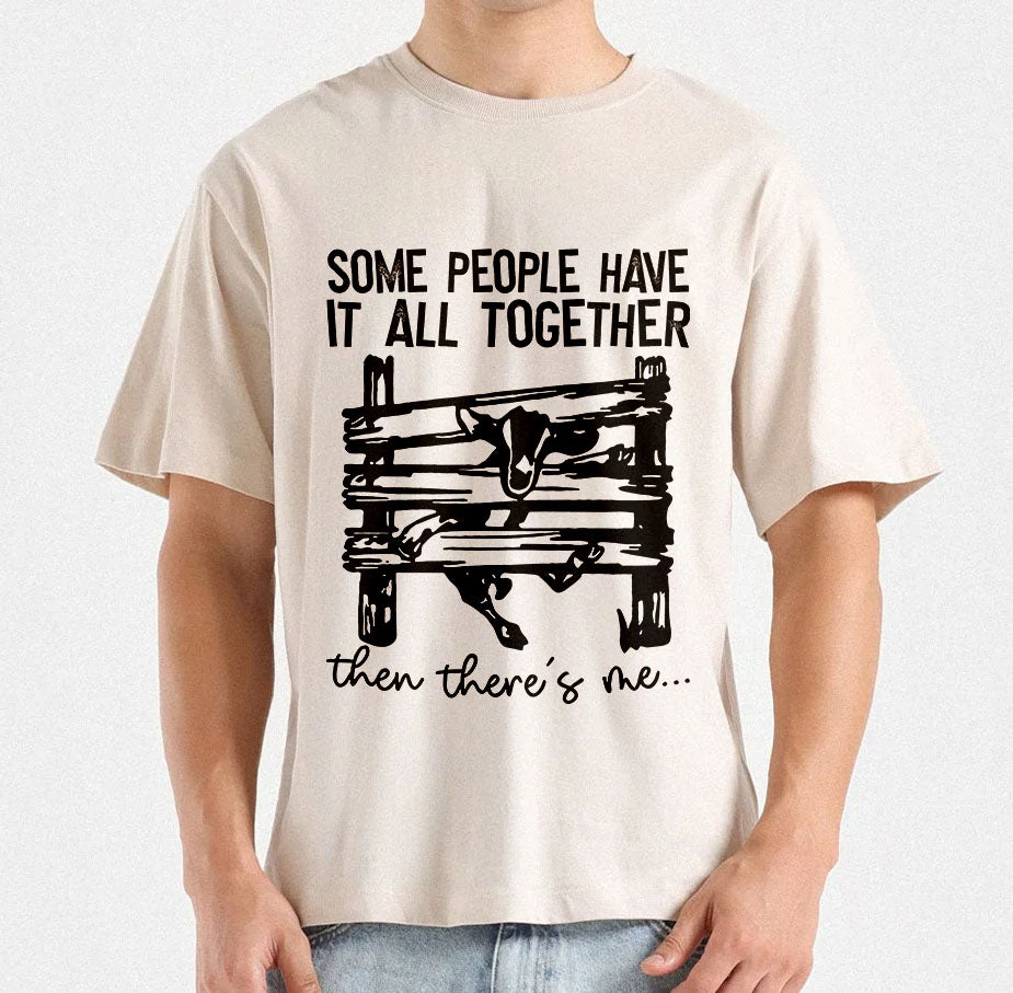 Some People Have it All Together Then There's Me T-Shirt | Sarcastic humor SVG | Funny Introvert Quote SVG | Mug & Bag T-Shirt Design